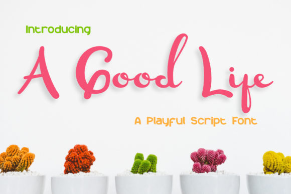 A Good Life Font: Adding Warmth to Web Design