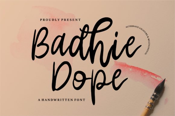 Badhie Dope: The Perfect Handwritten Font for Engaging Campaigns