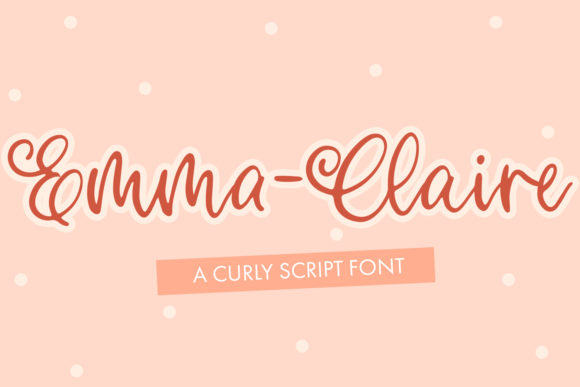 Emma Claire Font: Elegant Script for Handmade Labels