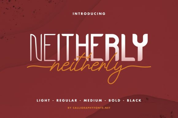Neitherly: A Luxurious Script and Sans Serif Typeface