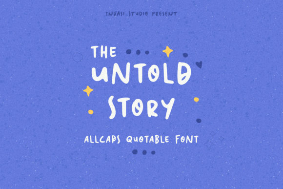 The Untold Story: A Font for Bold Campaign Messages
